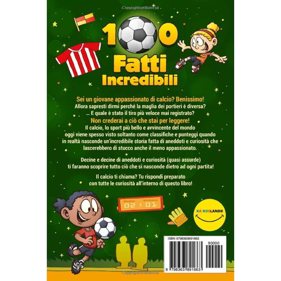 Libro : 100 Fatti Incredibili Sul Calcio (come nuovo)