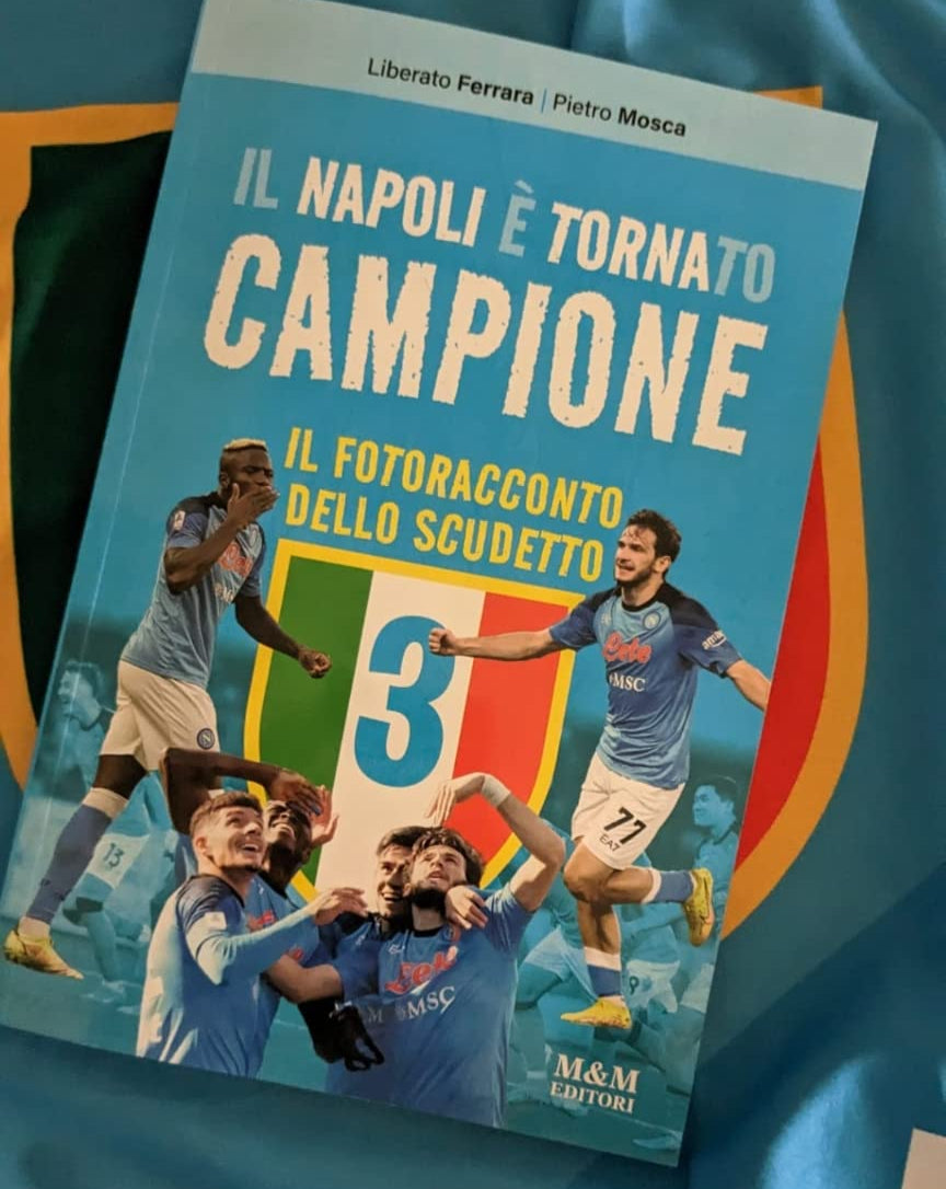 Libro IL NAPOLI È TORNATO CAMPIONE - Napoli Campione D'Italia 2022-23 - 3° Scudetto