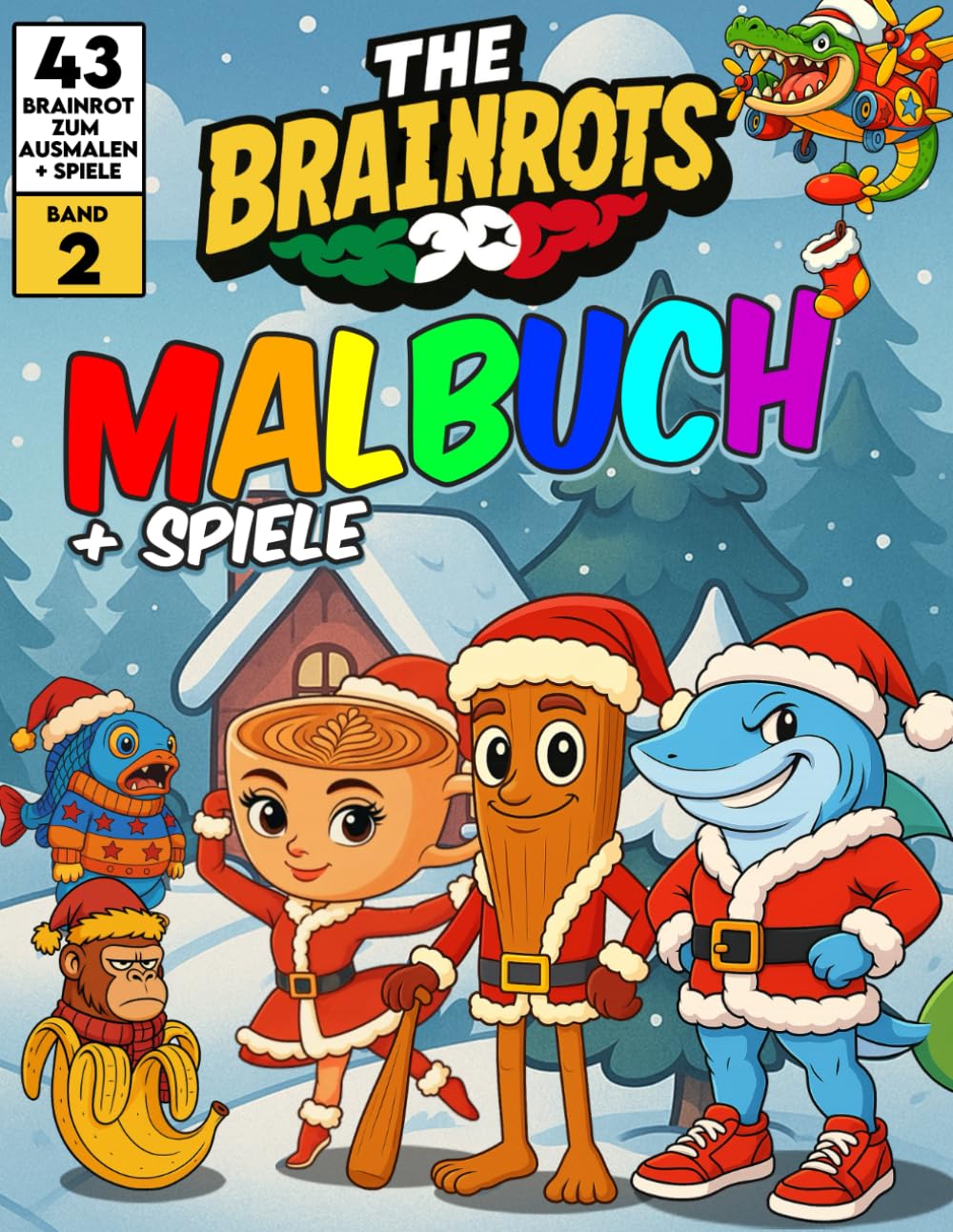 Libro da Colorare per Bambini + Giochi "THE BRAINROTS" โ Volume 2 (Edizione Natalizia) (Formato MAXI)