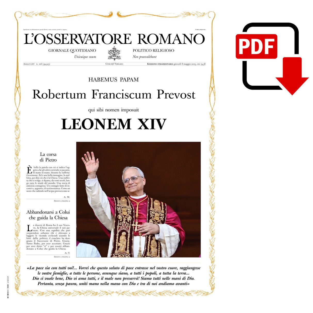 Giornale OSSERVATORE ROMANO - Vaticano Edizione Speciale HABEMUS PAPAM del 8 Maggio 2025 ( Pdf )
