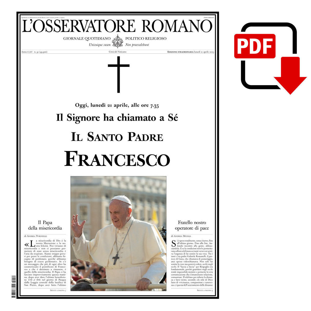 Giornale OSSERVATORE ROMANO - Vaticano PAPA FRANCESCO 21 aprile 2025 ore 7:35 ( Pdf )