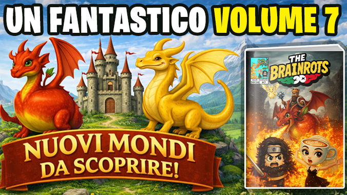 The Brainrots n.7 e la prima grande avventura Fantasyrot che non puoi perdere