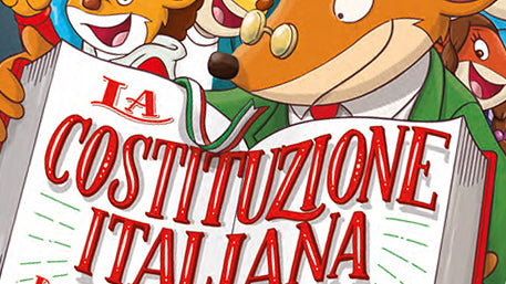 Non crederai mai che Geronimo Stilton spiega la Costituzione italiana