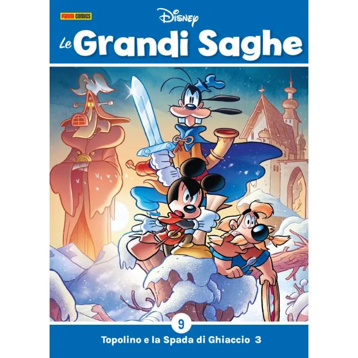 Mickey Mouse et l'épée de glace - Les GRANDES SAGAS n.1 - Disney Panini Comics