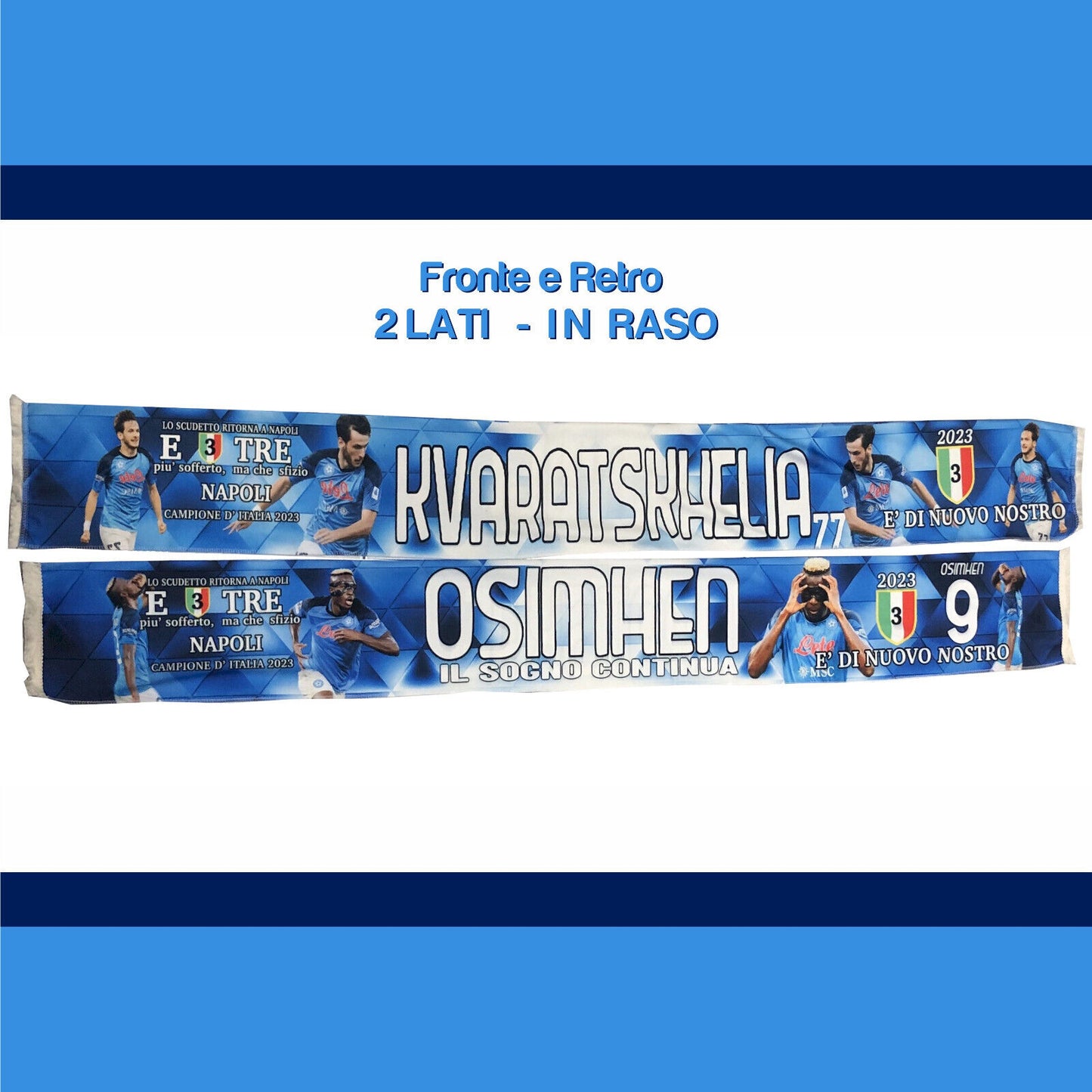 Ultras Football NAPOLI Scarf in Satin 2 Sides KVARASKELIA and OSIMHEN 3rd Scudetto