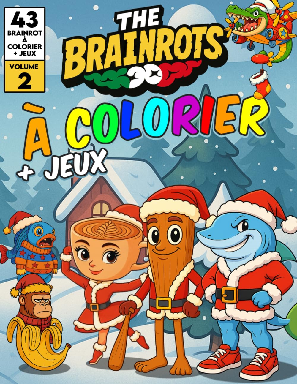 Libro da Colorare per Bambini - "THE BRAINROTS" – Volume 2 (Edizione Natalizia)