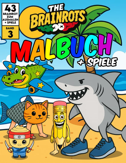 Libro da Colorare per Bambini + Giochi "THE BRAINROTS" – Volume 3 (Formato MAXI)