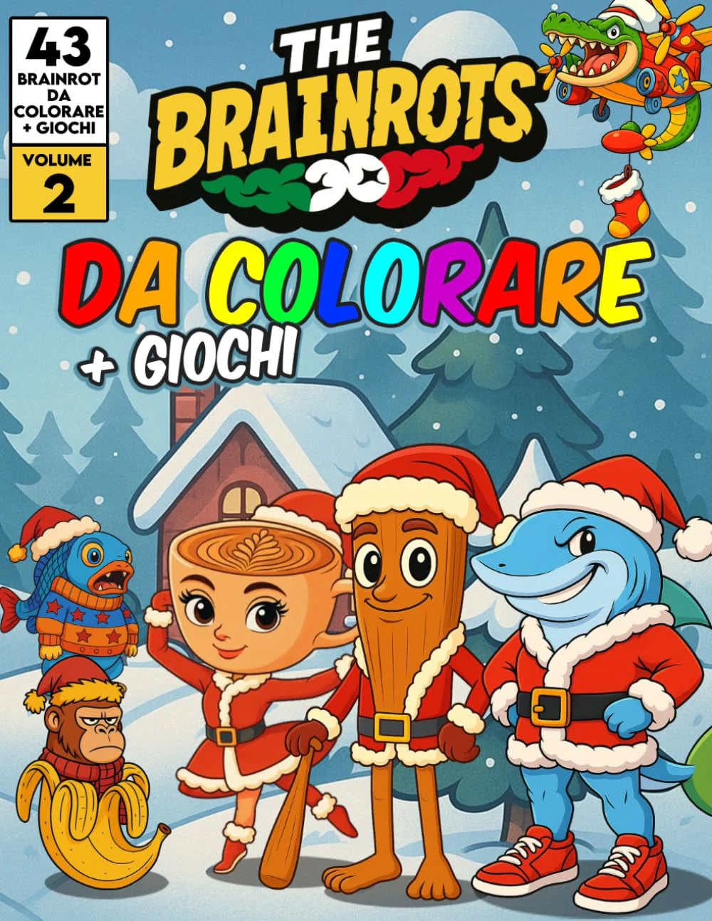 Libro da Colorare per Bambini - "THE BRAINROTS" – Volume 2 (Edizione Natalizia)