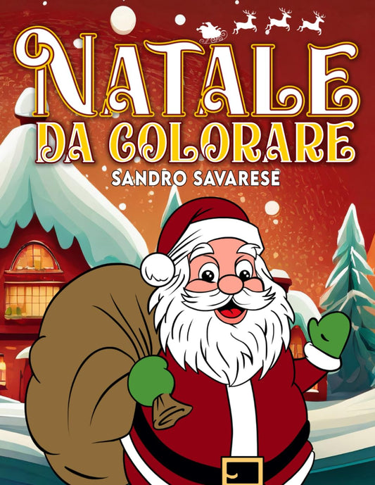Libro da Colorare per Bambini - NATALE - Babbo Natale Puzzazi di Neve Albero di Natale