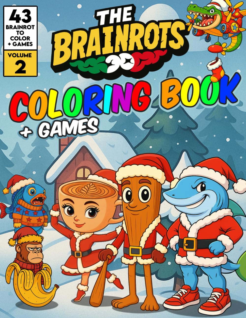 Libro da Colorare per Bambini - "THE BRAINROTS" – Volume 2 (Edizione Natalizia)