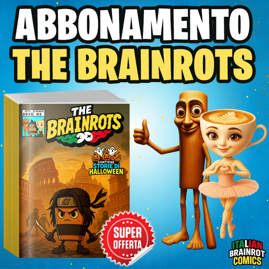 Abbonamento al fumetto THE BRAINROTS - Italian Brainrot Comics (6-12 mesi)