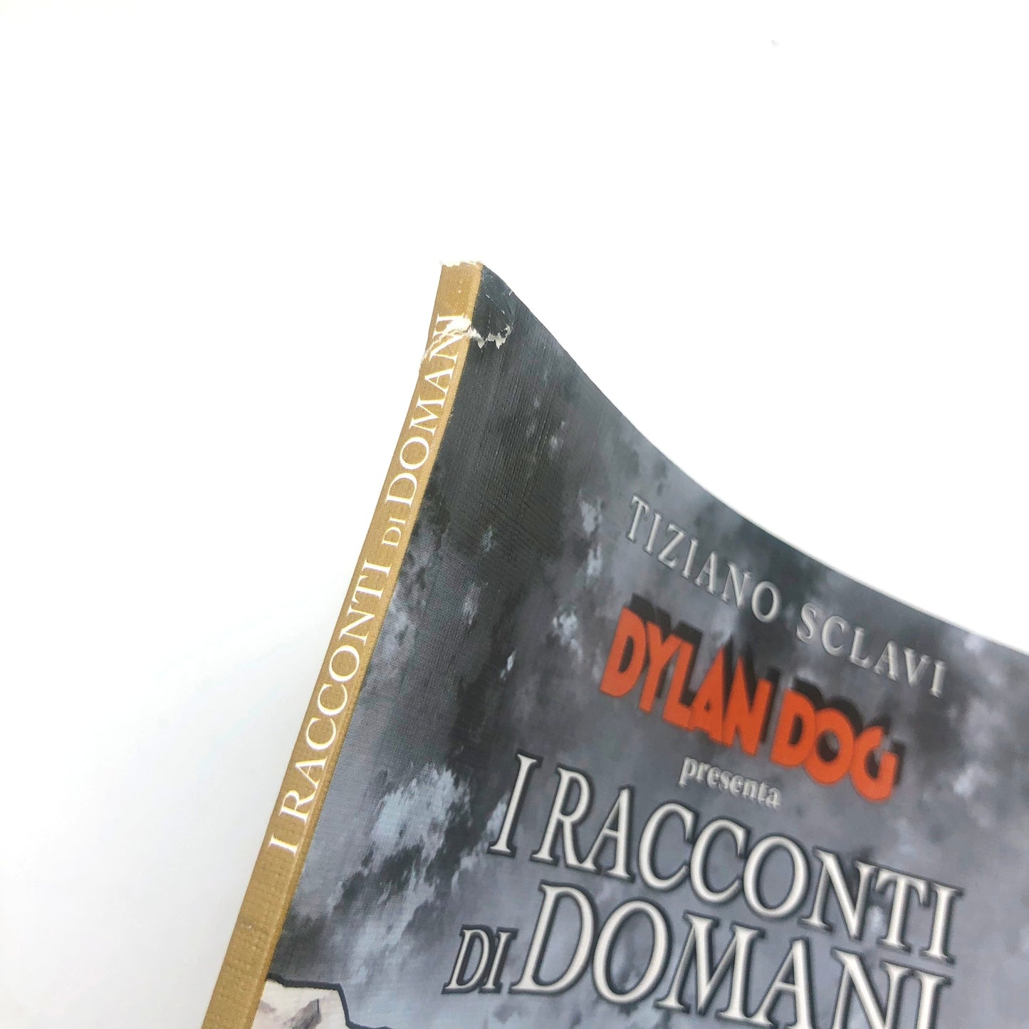 Fumetti a colori Dylan Dog - I Racconti di Domani di Tiziano Sclavi