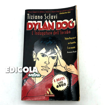 Bande dessinée de Dylan Dog - L'enquêteur des cauchemars de Tiziano Sclavi - LES MYTHES MONDADORI