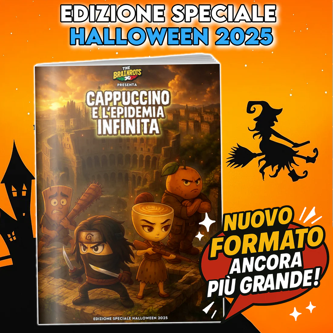 CAPPUCCINO E L'EPIDEMIA INFINITA - THE BRAINROTS COMICS BOOK : Speciale Halloween 2025: Una Storia completa in Italiano
