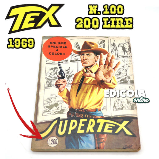 TEX SuperTex n 100 Original First Edition 200 lire numéro spécial couleur