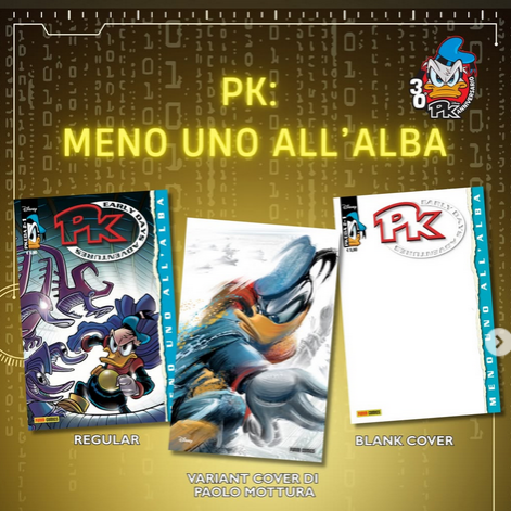 [Preordine] Pk - Meno Uno All'Alba - 3 Versioni - Paperinik Anniversario dei 30 anni di Pikappa PK30