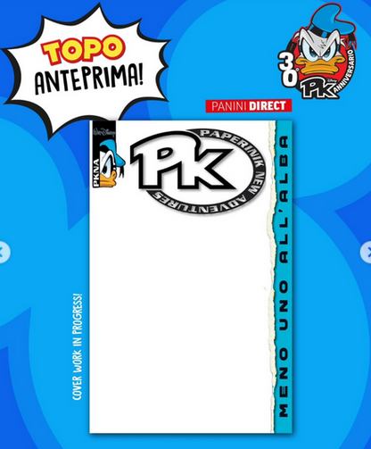 [Preordine] Pk - Meno Uno All'Alba - 3 Versioni - Paperinik Anniversario dei 30 anni di Pikappa PK30
