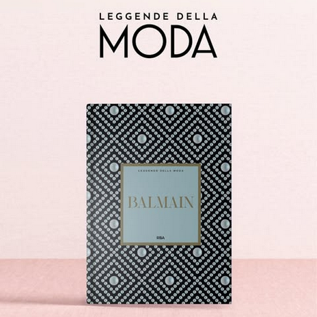 LEGGENDE DELLA MODA - La più completa storia della moda e dello stile