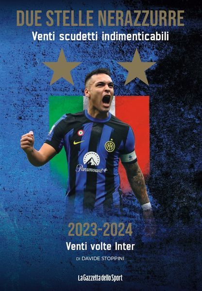 Due stelle nerazzurre 2023-24 - Venti volte Inter  Uscita Nº 1 del 30/05/2024