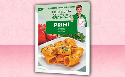 Il meglio delle mie ricette – Fatto in casa da Benedetta