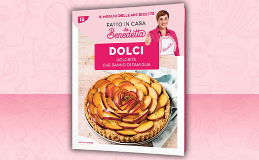 Il meglio delle mie ricette – Fatto in casa da Benedetta