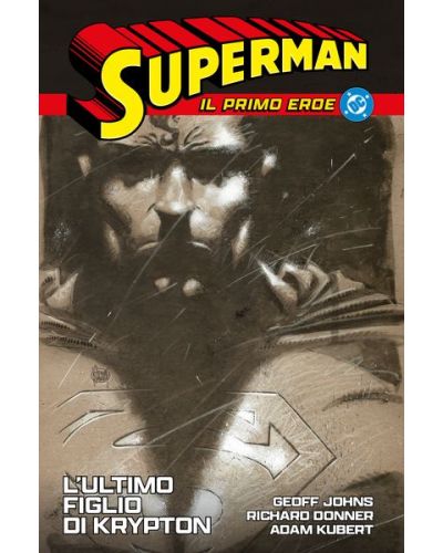 Collezione Superman - Il primo eroe (Corriere della Sera - La Gazzetta dello Sport)