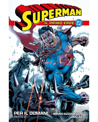 Collezione Superman - Il primo eroe (Corriere della Sera - La Gazzetta dello Sport)